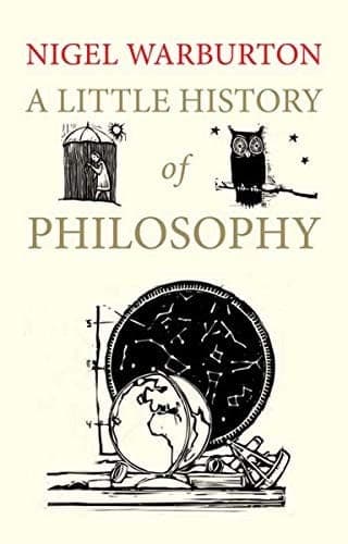 Cover of A Little History of Philosophy by Nigel Warburton
