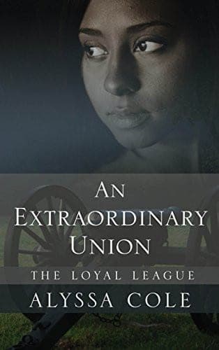 Cover of An Extraordinary Union by Alyssa Cole