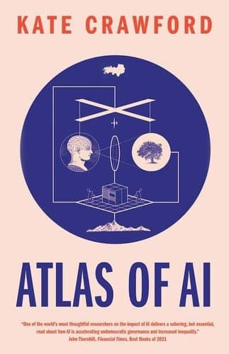 Cover of Atlas of AI by Kate Crawford