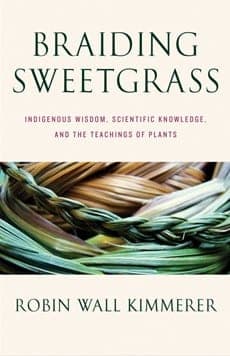Cover of Braiding Sweetgrass by Robin Wall Kimmerer