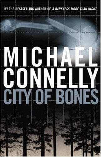 Cover of City of Bones by Michael Connelly