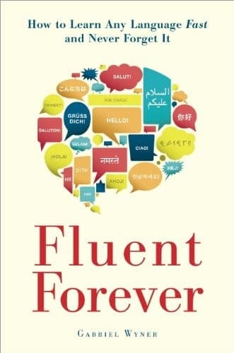 Cover of Fluent Forever by Gabriel Wyner