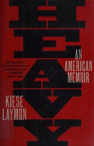 Cover of Heavy by Kiese Laymon