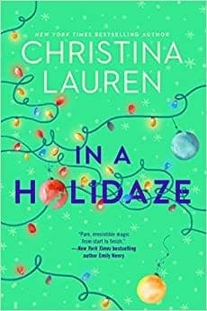 Cover of In a Holidaze by Christina Lauren