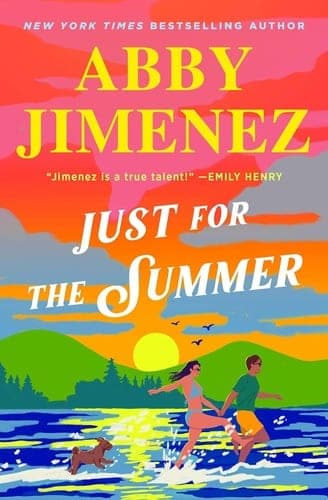 Cover of Just for the Summer by Abby Jimenez