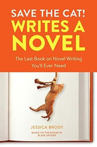 Cover of Save the Cat! Writes a Novel by Jessica Brody