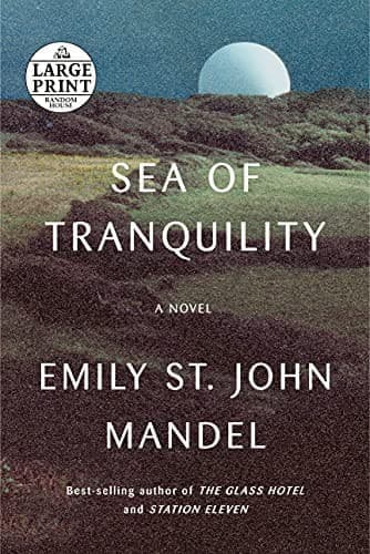 Cover of Sea of Tranquility by Emily St. John Mandel