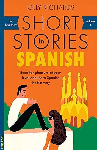 Cover of Short Stories in Spanish for Beginners by Olly Richards