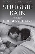 Cover of Shuggie Bain by Douglas Stuart