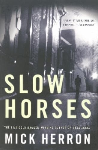Cover of Slow Horses by Mick Herron