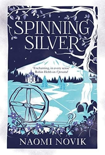 Cover of Spinning Silver by Naomi Novik