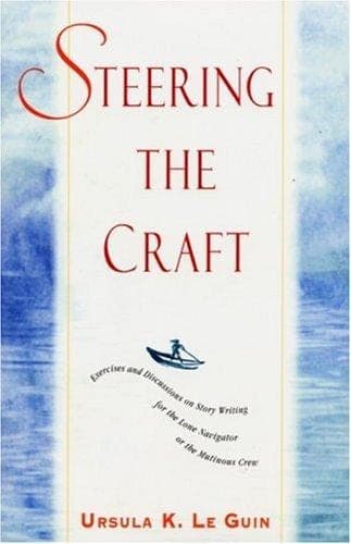 Cover of Steering the Craft by Ursula K. Le Guin