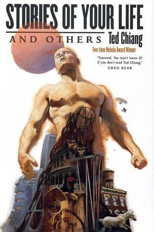 Cover of Stories of Your Life and Others by Ted Chiang