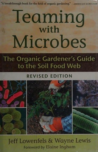 Cover of Teaming with Microbes by Jeff Lowenfels