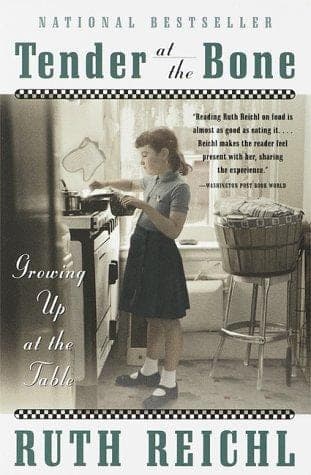 Cover of Tender at the Bone by Ruth Reichl