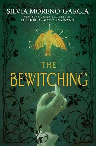 Cover of The Bewitching by Silvia Moreno-Garcia