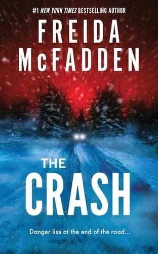 Cover of The Crash by Freida McFadden