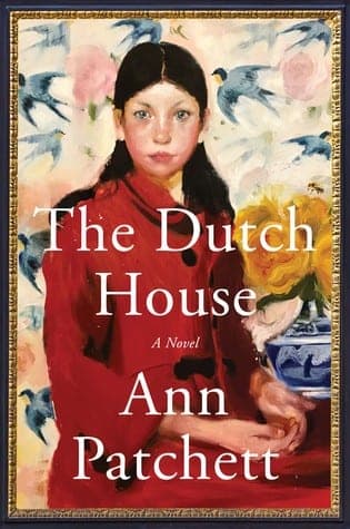 Cover of The Dutch House by Ann Patchett
