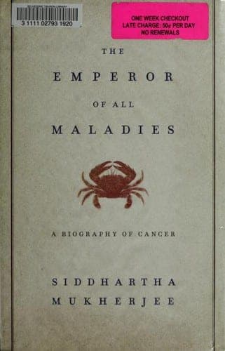Cover of The Emperor of All Maladies by Siddhartha Mukherjee