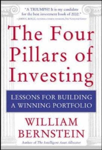 Cover of The Four Pillars of Investing by William J. Bernstein