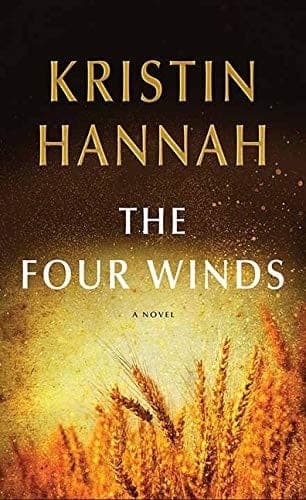 Cover of The Four Winds by Kristin Hannah