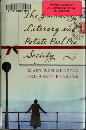 Cover of The Guernsey Literary and Potato Peel Pie Society by Mary Ann Shaffer