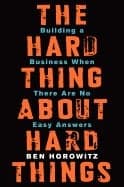 Cover of The Hard Thing About Hard Things by Ben Horowitz