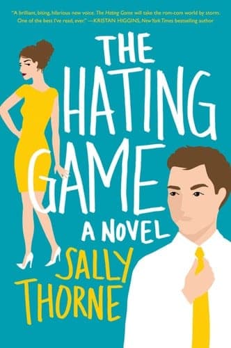 Cover of The Hating Game by Sally Thorne