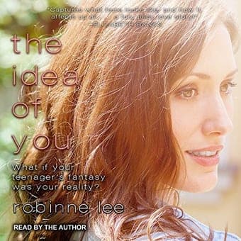 Cover of The Idea of You by Robinne Lee