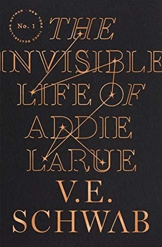 Cover of The Invisible Life of Addie LaRue by V. E. Schwab