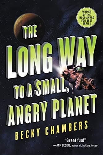Cover of The Long Way to a Small, Angry Planet by Becky Chambers