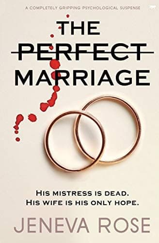 Cover of The Perfect Marriage by Jeneva Rose