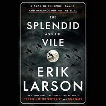 Cover of The Splendid and the Vile by Erik Larson