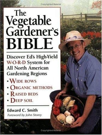 Cover of The Vegetable Gardener's Bible by Edward C. Smith
